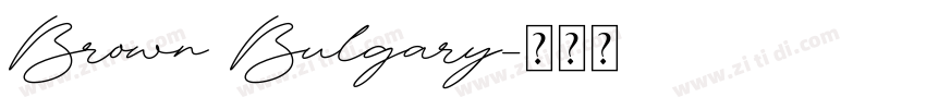Brown Bulgary字体转换